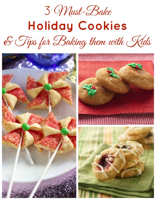 3 Must-Bake Holiday Cookies and Tips for Baking Them With Kids