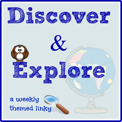 Discover & Explore Weekly Themed Linky