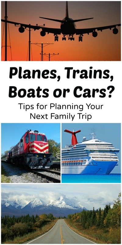 Family Trips--Planes, Trains, Boats or Cars? Choosing HOW to get where you are going for a family trip can be a big decision. These resources can help you choose which transportation might be best for your next family trip. 