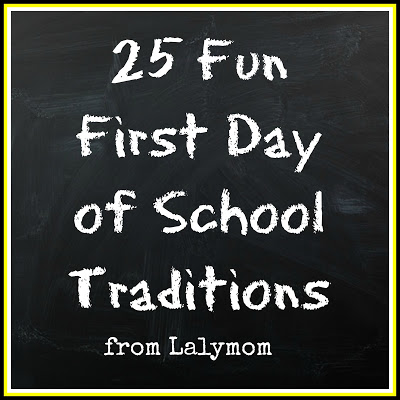 First Day of School Traditions from Lalymom