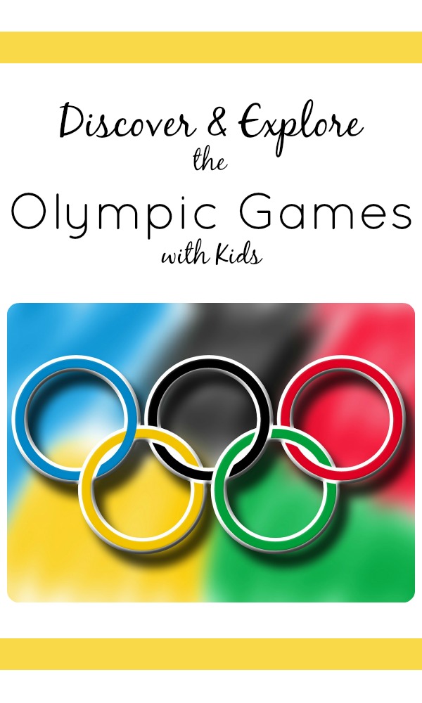 Discover and Explore the Olympic Games with Kids...resources, activities, books, and more