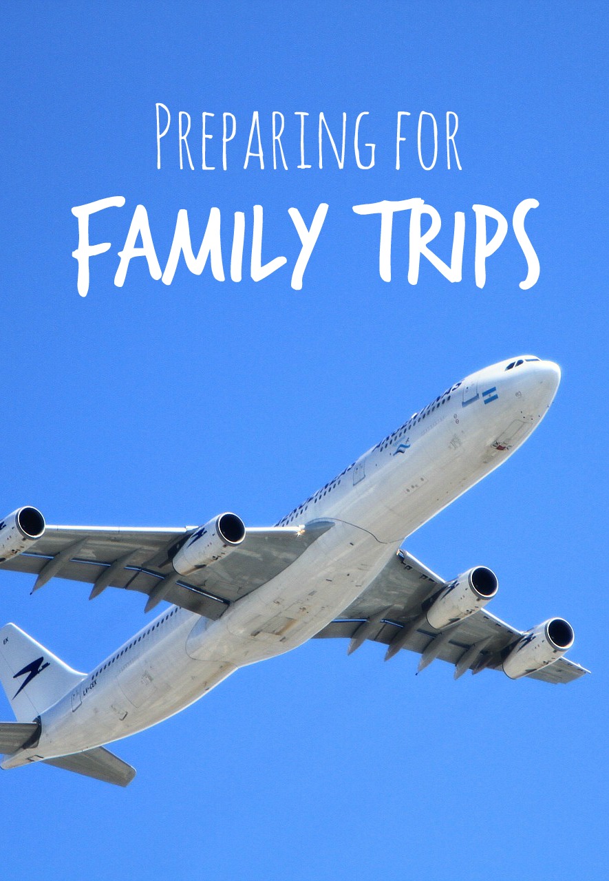 Preparing for Family Trips....tips, resources and ideas for traveling with kids