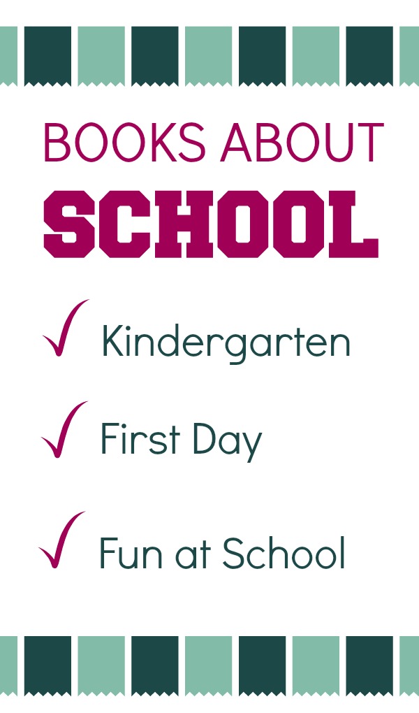 Books About School~Find books about kindergarten, the first day of school, teachers, recess and more