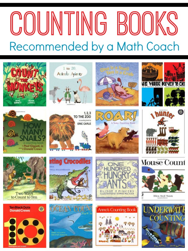 Counting Books-Top Picks from an Elementary Math Coach. Includes books for counting to 10 and beyond
