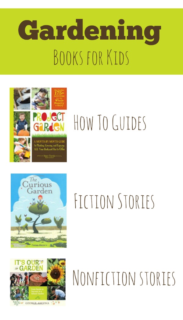 Gardening Books for Kids~Includes how to guides, fiction stories and nonfiction stories perfect for the classroom or home