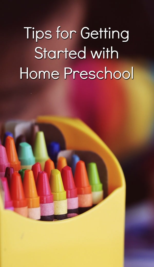 Tips for Getting Started with Home Preschool - Fantastic Fun & Learning