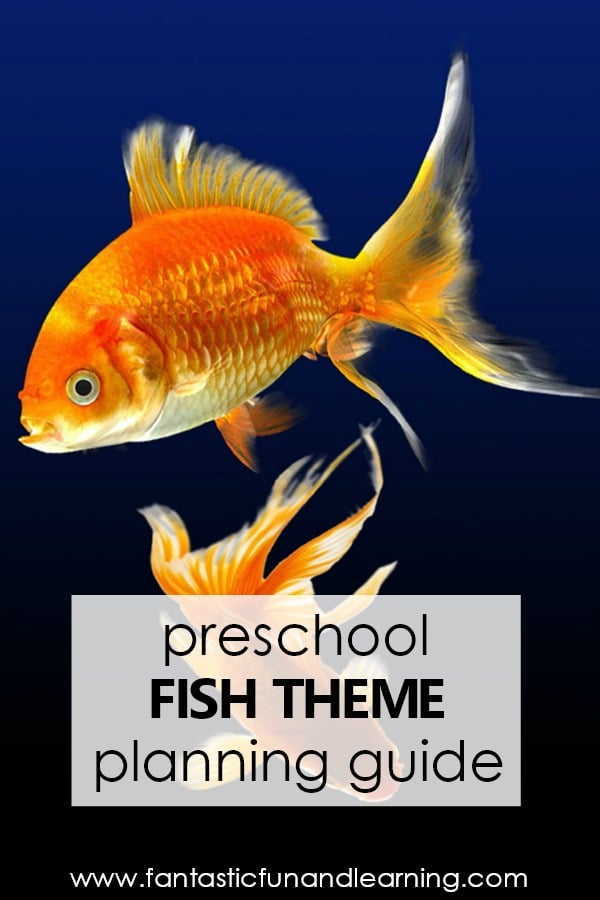 Preschool Fish Theme Lesson Plans, Activities, and Planning Guide
