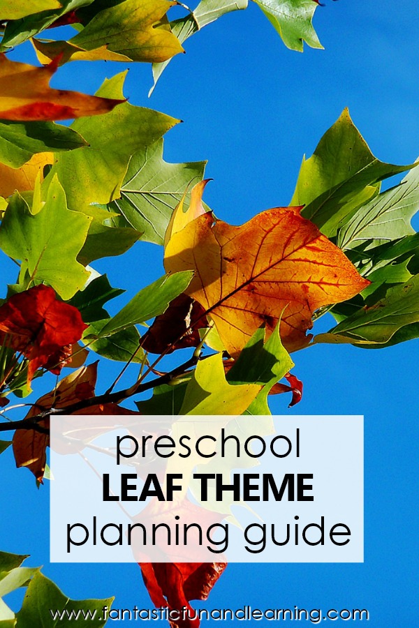 Preschool Leaf Theme Lesson Planning Guide #preschool